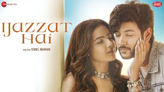 Ijazzat Hai  Shivin Narang amp Jasmin Bhasin  Raj Barman Sachin Gupta Kumaar  Zee Music Originals [upl. by Nal17]