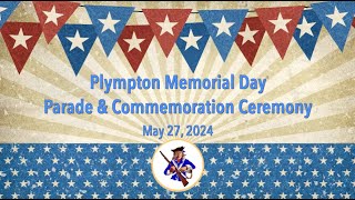 Plympton Memorial Day Parade amp Commemoration Ceremony  May 27 2024 [upl. by Roice673]