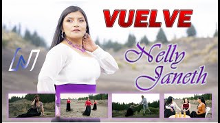 VUELVE  Nelly Janeth  Videoclip 2024 [upl. by Zimmerman]