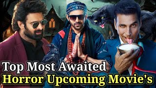 Top Most Hyped Horror Upcoming Movies  Bollywood Upcoming Movies  Bhediya 2  Bhoot Bangla [upl. by Bendicty588]