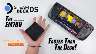 The Smallest 7840U mini Pc Runs SteamOS Way Faster Than The Steam Deck Hands on testing [upl. by Neve533]