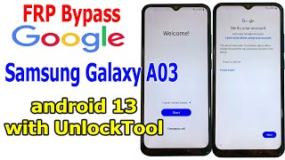 FRP Bypass Google Account Samsung Galaxy A03 Android 13 with UnlockTool [upl. by Odele]