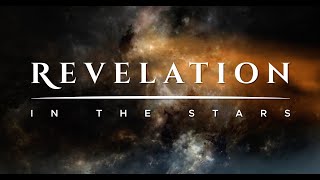 Revelation In Stars  Rapture on Day of the Lord Coming Soon [upl. by Clarinda]