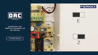 Instalación del Teléfono Universal Loft de Fermax II Dac Technology [upl. by Nosnej]