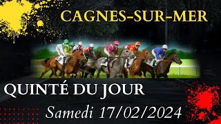 GRAND PRIX DE LA VILLE DE CAGNESSURMER PRIX DU VAR pronostic quinte du 17022024 CAGNESSURMER [upl. by Nelac]