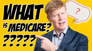 What is Medicare Simplifying the Basics 👨‍🏫 [upl. by Quinton]