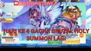 HARI KE 4 GACHA BRUTAL HOLY SUMMON LAGI  Draconia Saga [upl. by Knick557]