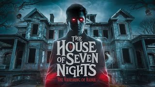 the house of seven nights । सात रातों का रहस्य।trendingviralvideo ytyoutubetrend horrorstories [upl. by Sikras903]