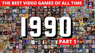 1990 Part 1  The Best Video Games of All Time [upl. by Lapointe]