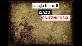 ZJAZD GNIEŹNIEŃSKI  przyczyny skutki ocena  Lekcja Historii [upl. by Vaclava]