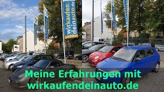 Meine Erfahrungen mit wirkaufendeinautode [upl. by Ennaer]