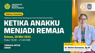 WEBINAR  Ketika Anakku Menjadi Remaja [upl. by Sylvia]