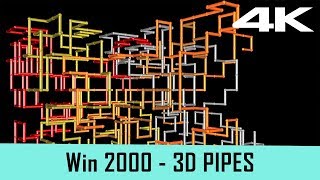 Windows 2000 Screensaver  3D Pipes 4K [upl. by Skye]