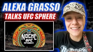 Alexa Grasso says she was wowed after seeing UFC Sphere [upl. by Purpura]