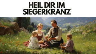 Heil dir im Siegerkranz  Rare Version Eng Lyrics [upl. by Jacklin]