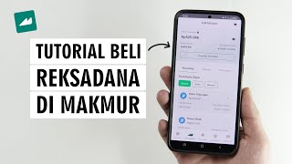 Cara Membeli Reksadana Di Aplikasi Makmur [upl. by Eiramanna]