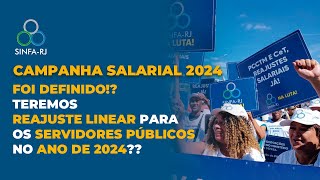 CAMPANHA SALARIAL 2024  TEREMOS REAJUSTE LINEAR PARA OS SERVIDORES PÚBLICOS NO ANO DE 2024 [upl. by Krystal]