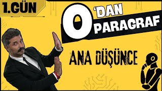 Ana Düşünce  0dan Paragraf  1GÜN [upl. by Haodnanehs156]