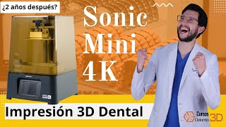 LA MEJOR impresora 3d DENTAL ⏐ ¿Es la sonic mini 4k la mejor calidad  precio para ODONTOLOGÍA [upl. by Valdes]