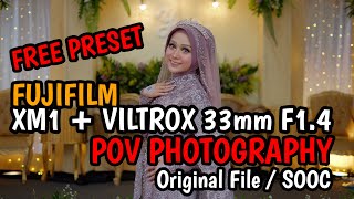 POV FUJIFILM XM1  Viltrox 33mm F14  Wedding rumahan jadi Berkelas  Kamera 2jt hasil puluhan juta [upl. by Horodko]