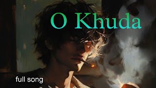 O Khuda Bata De Kya Lakeeron  Hindi Song  slowed and reverb  Lofi Song [upl. by Ellered359]