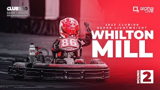 2023 CLUB100 Cadet amp Junior SuperLightweight Championship Round 2  Whilton Mill  Livestream [upl. by Scotti]