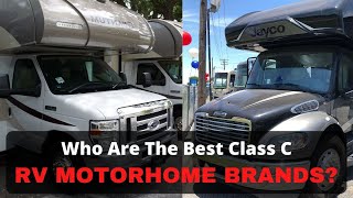 The Best Quality Class C RV Motorhome Brands [upl. by Star]