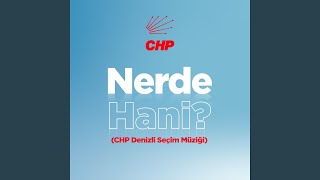 Nerde Hani Seçim Müziği [upl. by Aikem]