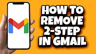 How To Remove 2Step Verification In Gmail Step By Step [upl. by Dupuy407]