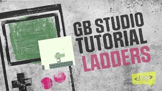 GB Studio Ladders [upl. by Nirrat544]