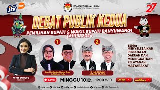 LIVE I DEBAT PUBLIK KEDUA PEMILIHAN BUPATI DAN WAKIL BUPATI BANYUWANGI TAHUN 2024  JTV [upl. by Slotnick]