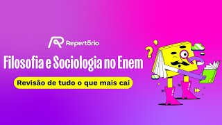 Tudo o que mais cai em Filosofia e Sociologia no Enem MARATONA 1º DIA ENEM [upl. by Annais530]