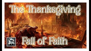 Throwback Thursday The Fall of Faith A DEEP DIVE into PAGAN Thanksgiving [upl. by Tani278]