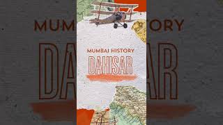 History of Dahisar dahisar historicalfacts mumbai knowledge educational [upl. by Annekam305]