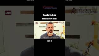 Essential tests for Rheumatoid Arthritis  PART 2 [upl. by Inaleon]