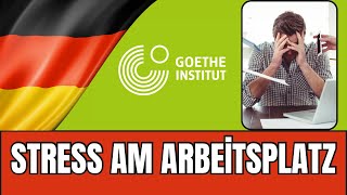 Stress am Arbeitsplatz  Goethe B2 Schreiben Teil 1  Forumsbeitrag schreiben Prüfungsvorbereitung [upl. by Ennazus437]