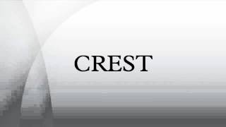 CREST [upl. by Eilliw992]