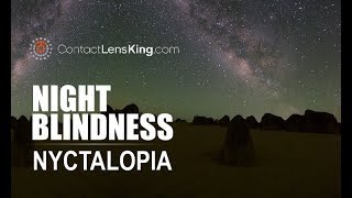 Nyctalopia What is Night Blindness Symptoms causes and Treatments [upl. by Kannry]