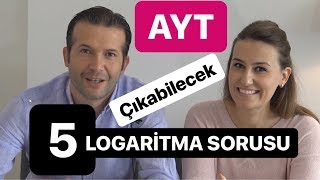 AYT de Çıkması Muhtemel 5 Logaritma Sorusu [upl. by Anniala]