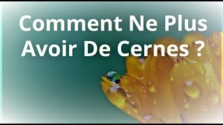 Comment ne plus avoir de cernes [upl. by Novelc]