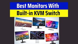 Unveiling the Monitors with InBuilt KVM Switches One Monitor Multiple Devices [upl. by Eads]