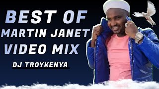 BEST OF MARTIN JANET VIDEO MIX 2023  DJ TROY KENYA [upl. by Idnarb]