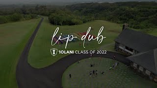 Iolani Class of 2022 Lip Dub [upl. by Engen]