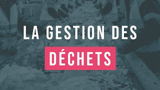 15 minutes pour comprendre facilement la gestion des déchets [upl. by Grider]