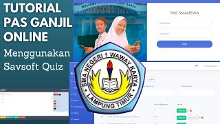 Tutorial PAS GANJIL SMANEWA 2020 menggunakan SAVSOFT QUIZ [upl. by Beth]