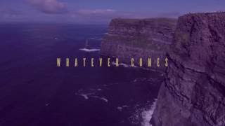 Rend Collective  quotWhatever Comesquot Official Lyric Video [upl. by Aristotle]