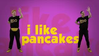 Koo Koo  I Like Pancakes DanceALong [upl. by Enaz]