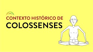 Contexto Histórico de Colossenses [upl. by Aneelehs]