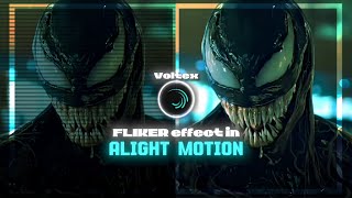 Flicker effect tutorial  Alight motion [upl. by Ynohtnaluap526]