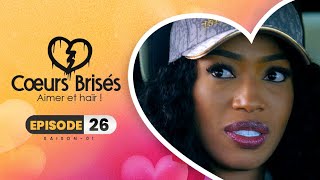 COEURS BRISÉS  Saison 1  Episode 26 VOSTFR [upl. by Tasia]